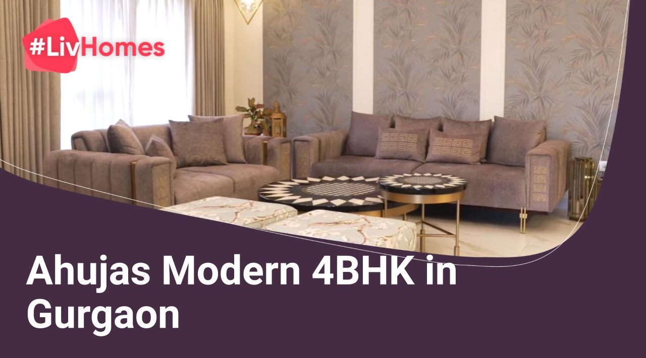 Modern Interiors Meets Understated Elegance: See How Livspace Designed This Dream Home | Video