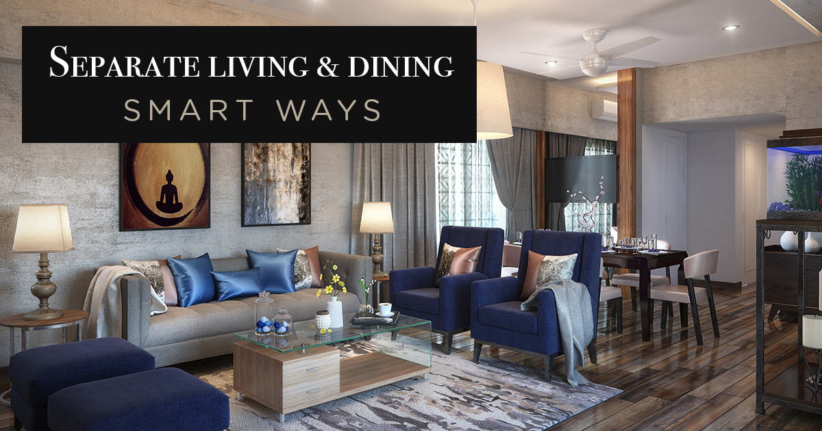 Separate Living And Dining Areas, How To Separate A Living Room And Dining Combo