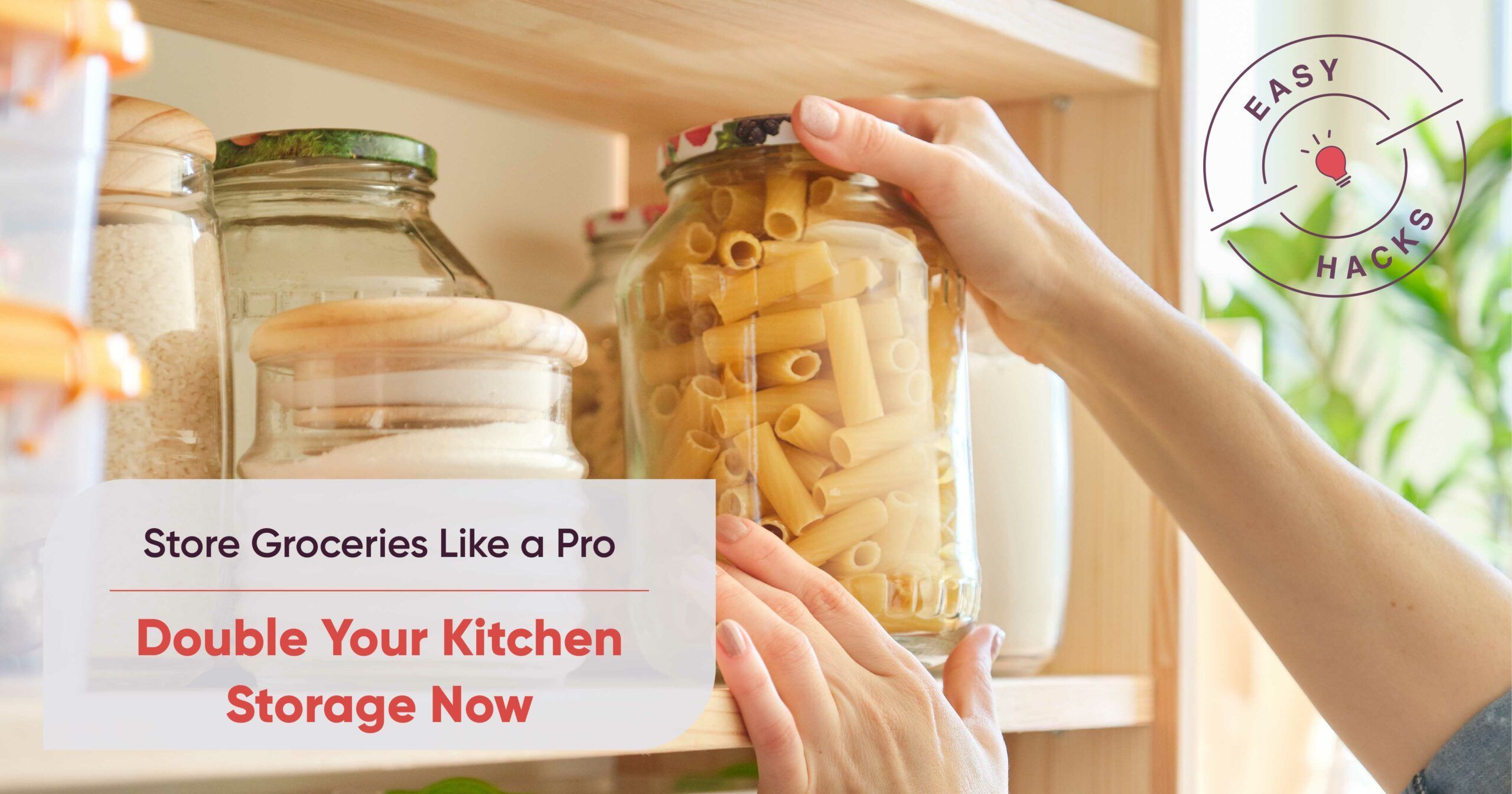 Buying Groceries in Bulk? Increase Kitchen Storage Space with These Expert Tips