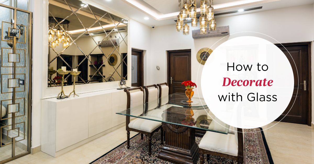 5 Ways to Transform Your Room Decor With Glass