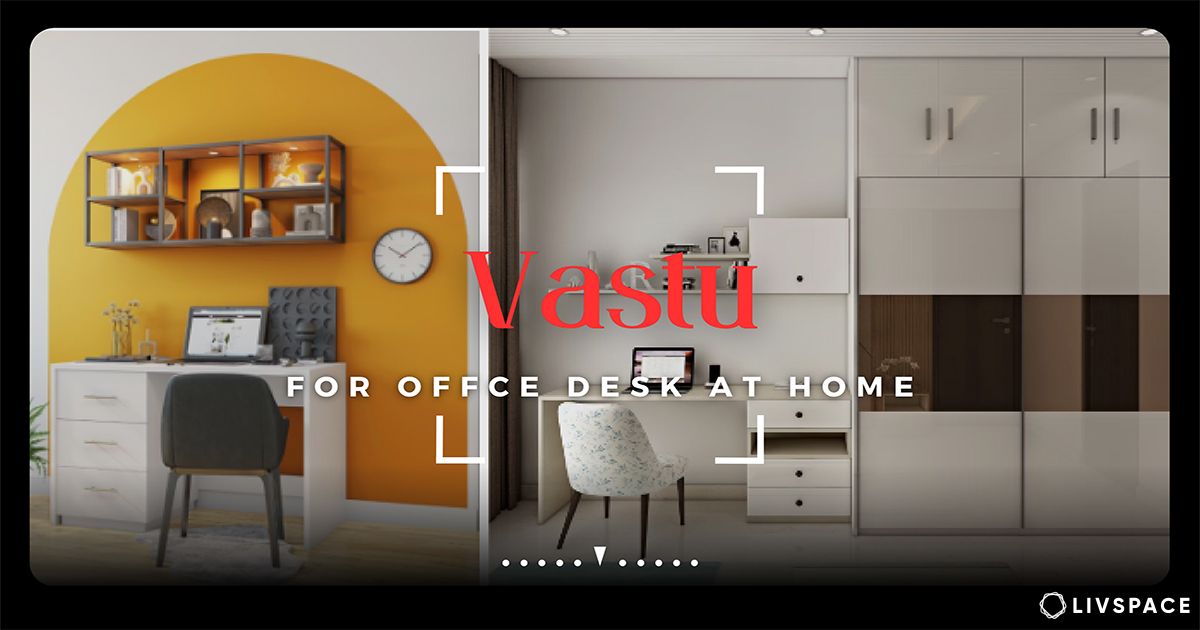Unlock Productivity: Essential Vastu Rules for Office Desk at Home