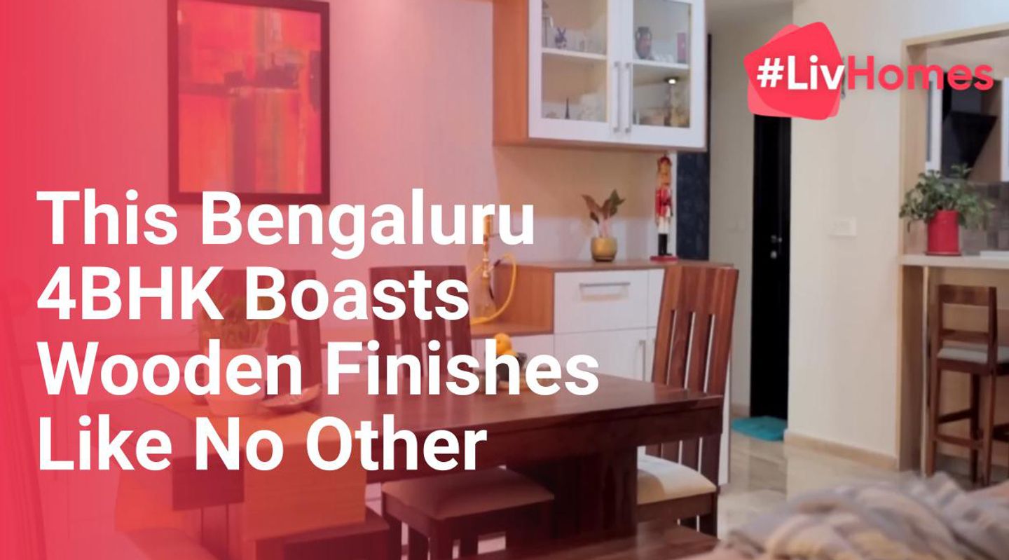 Light & Luxe: 4BHK Makeover by Livspace with an Open Floor Plan | Video