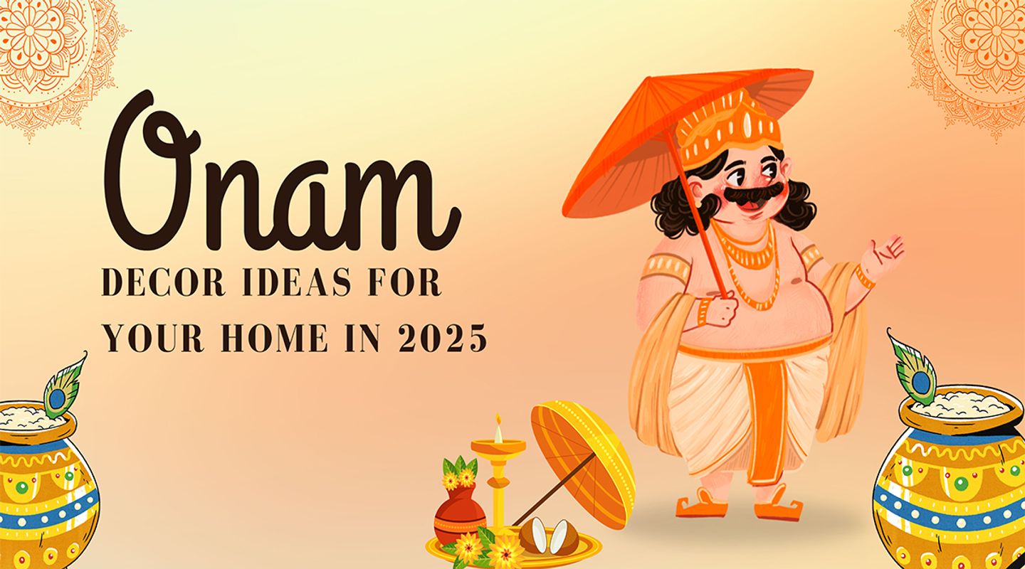 How to decorate home for Onam 2025