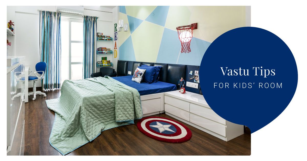 Effective Vastu Tips for Kids Room and Study Area