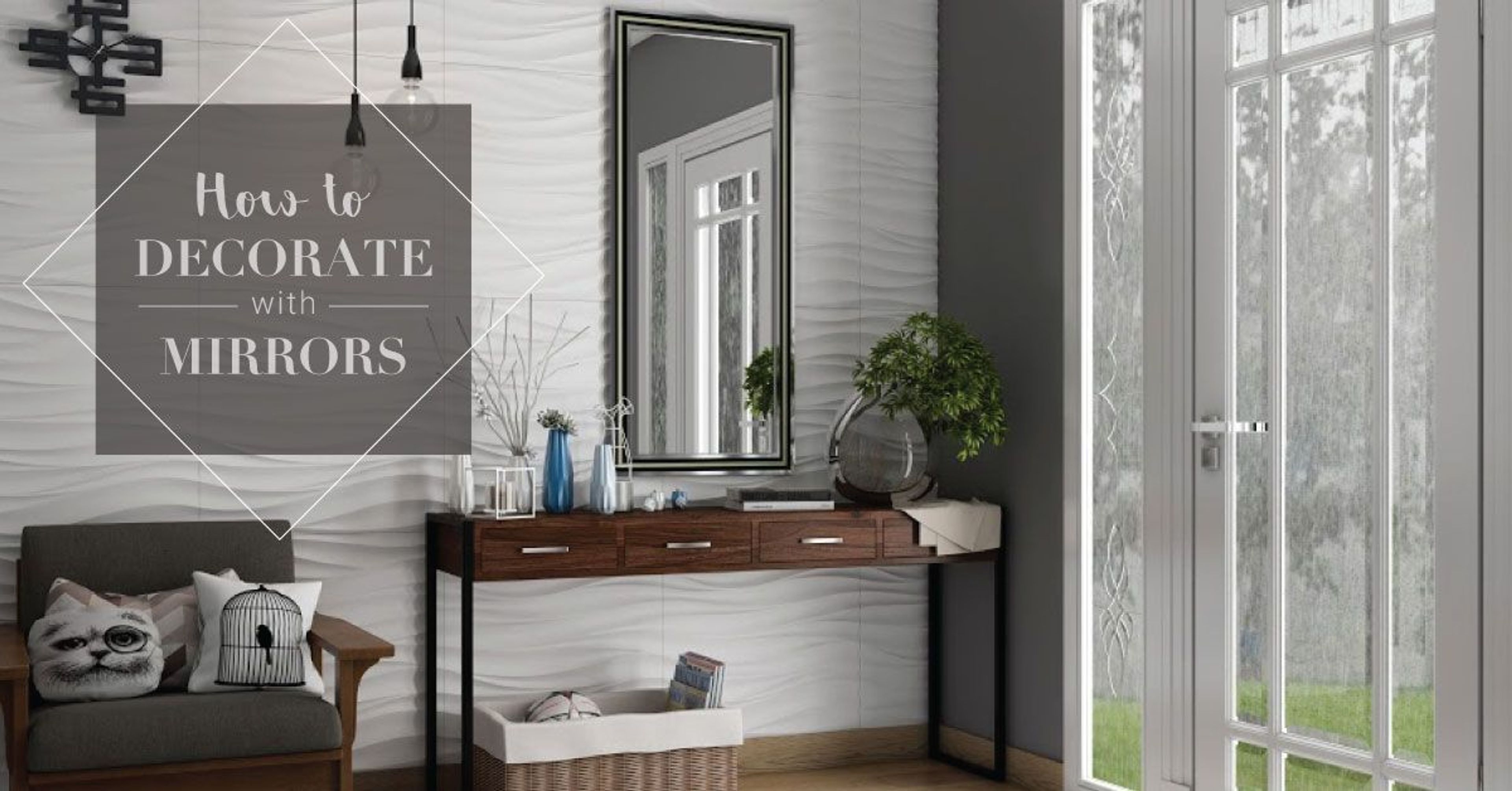How To Decorate With Mirrors