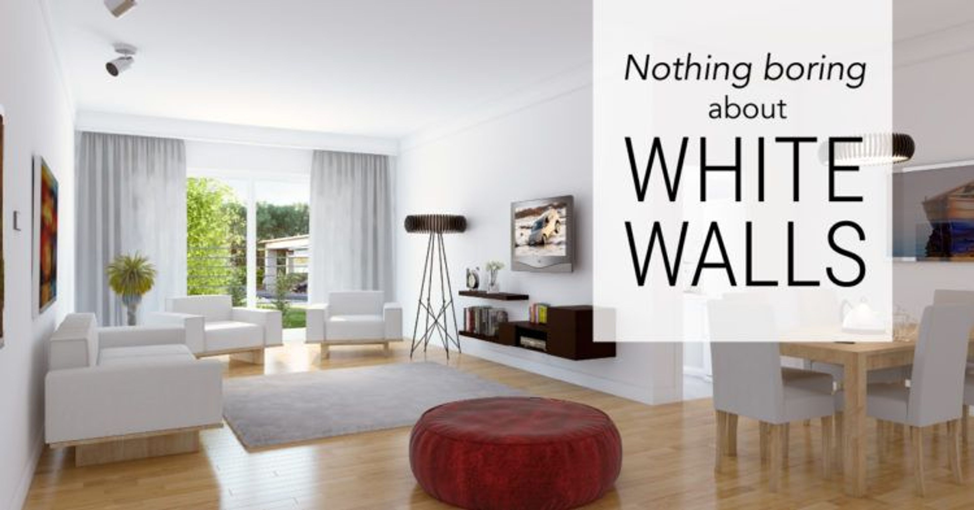 Jazz Up Your White Walls With 6 Decorating Tips