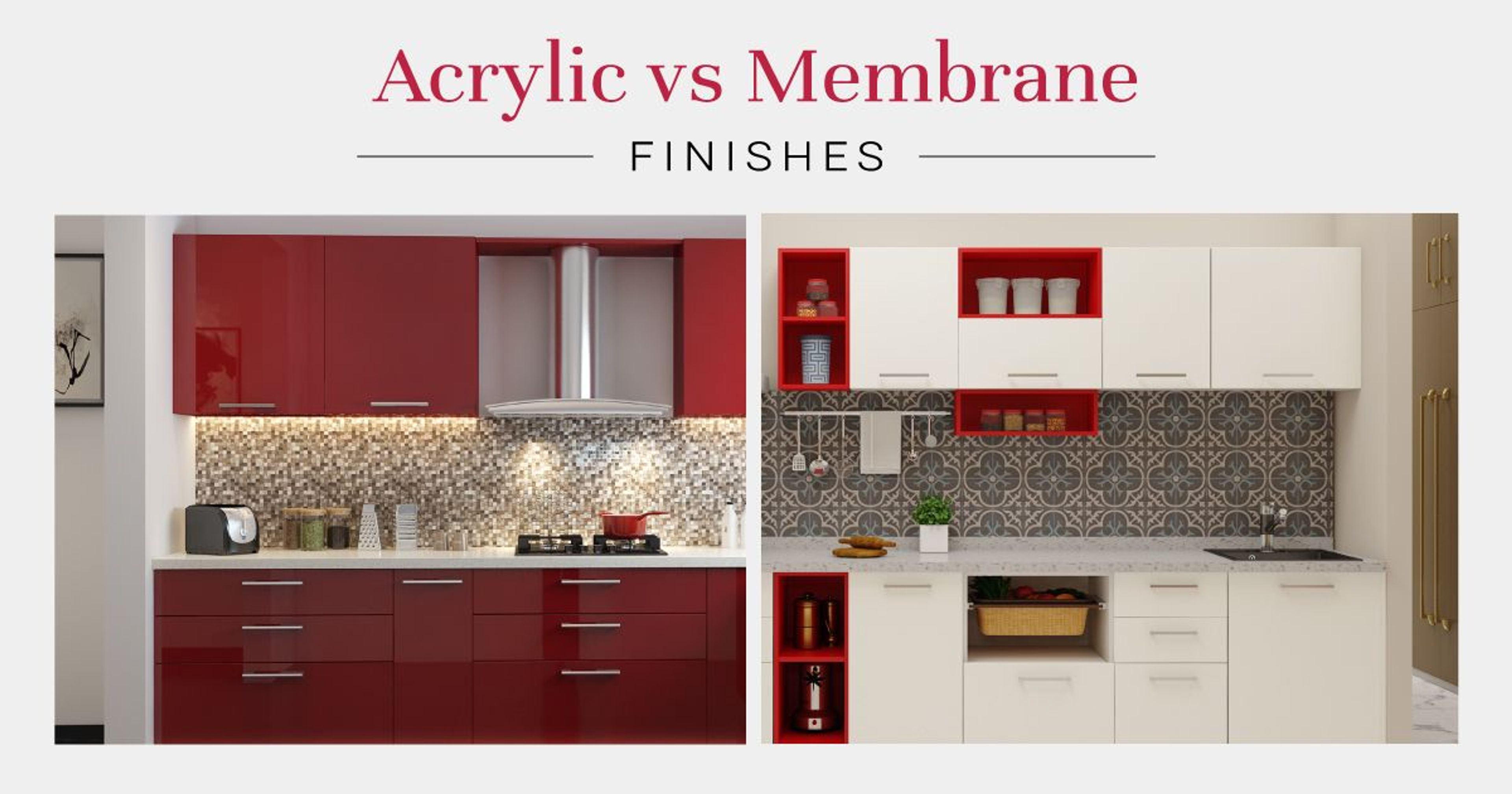 Acrylic or Membrane: Which is a Better Finish?