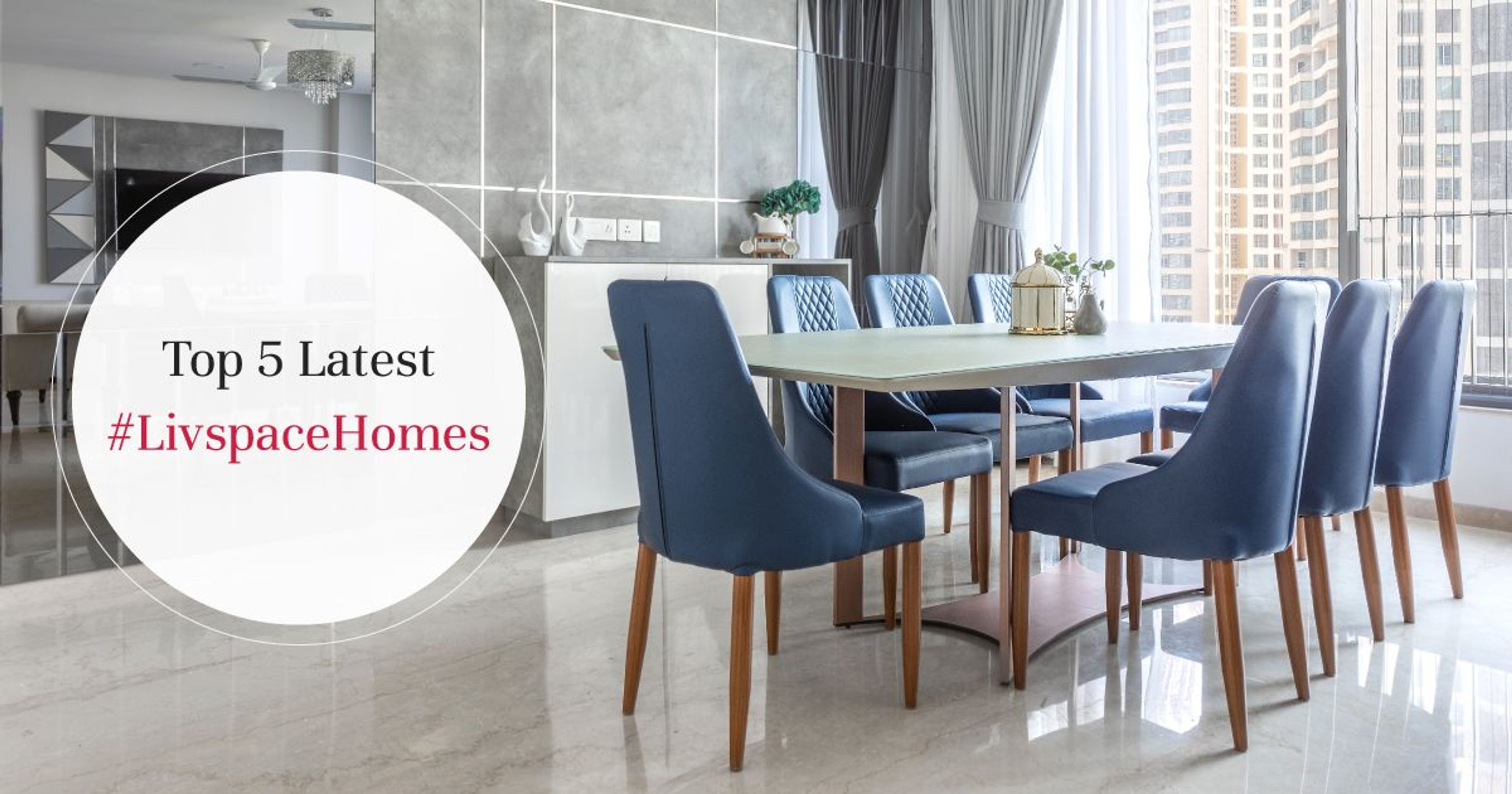 Best of #LivspaceHomes this August