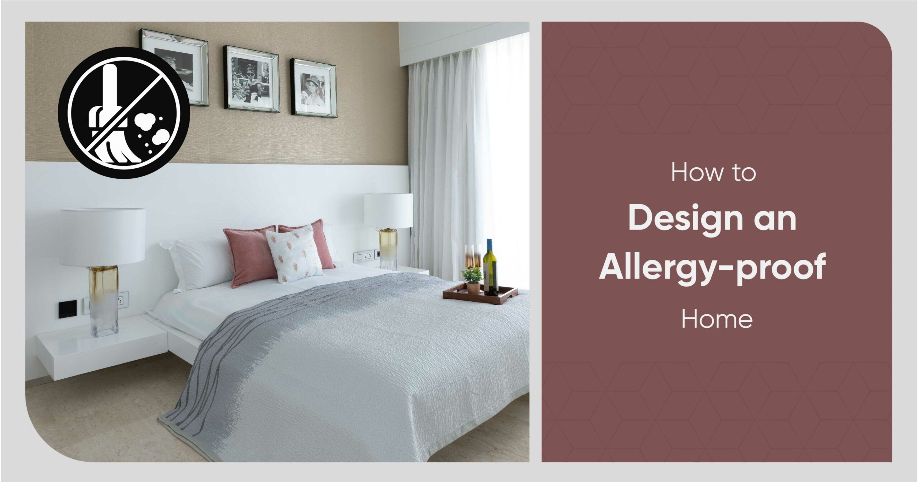 7 Smart But Simple Choices You Can Make for an Allergy-proof Home