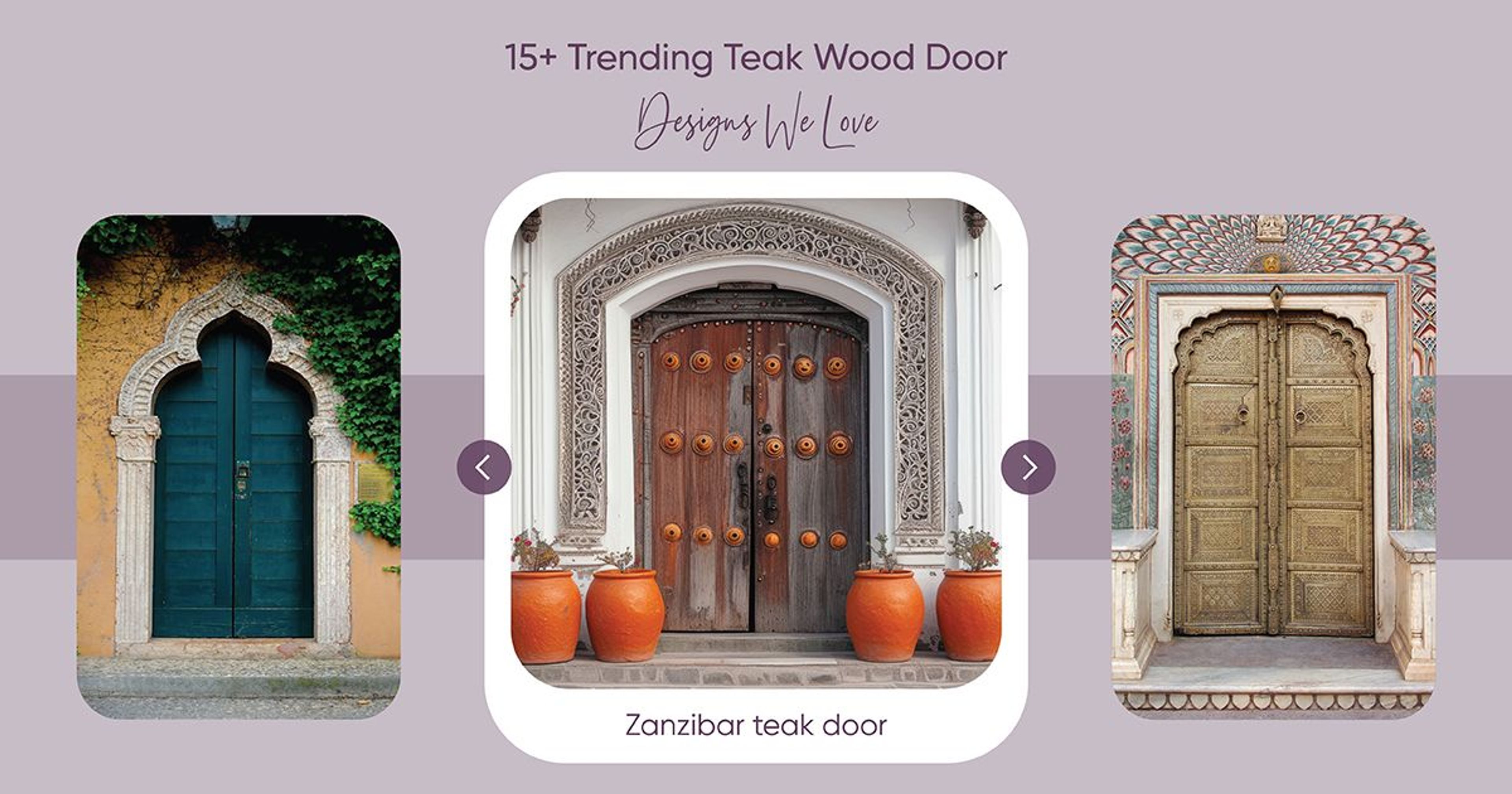 Teak Wood Door Designs, Their Costs, Cultural Impact and More