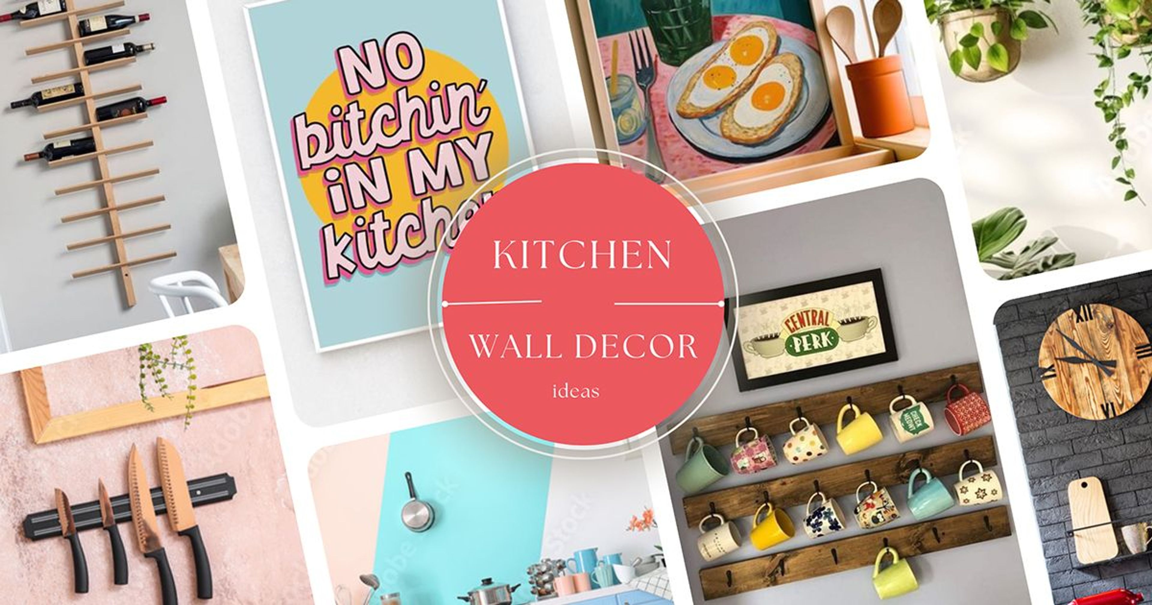 Kitchen Wall Decor Ideas: Don’t Just Cook, Decorate!