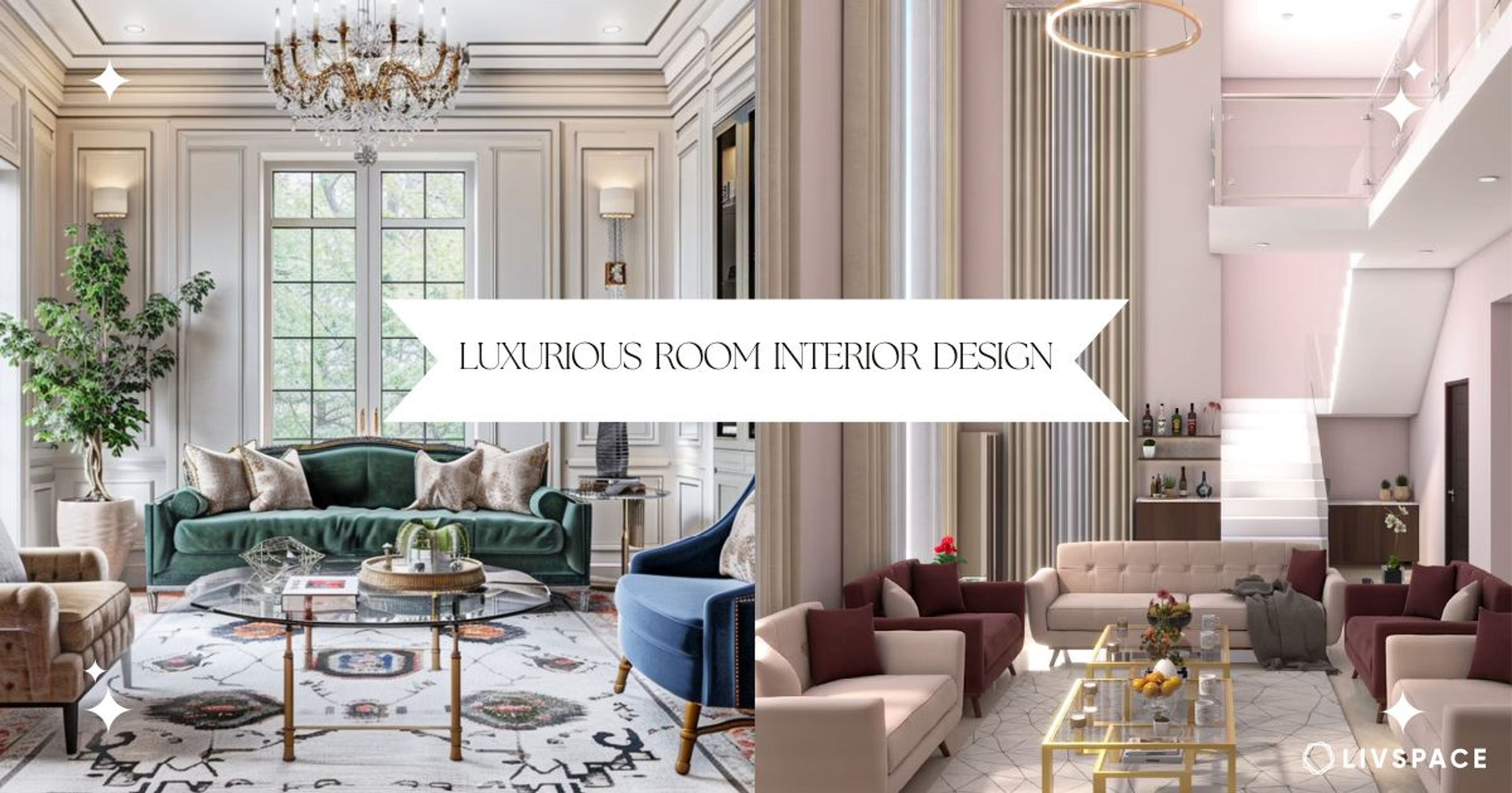 Luxurious Room Interior Design Ideas Curated Just For You