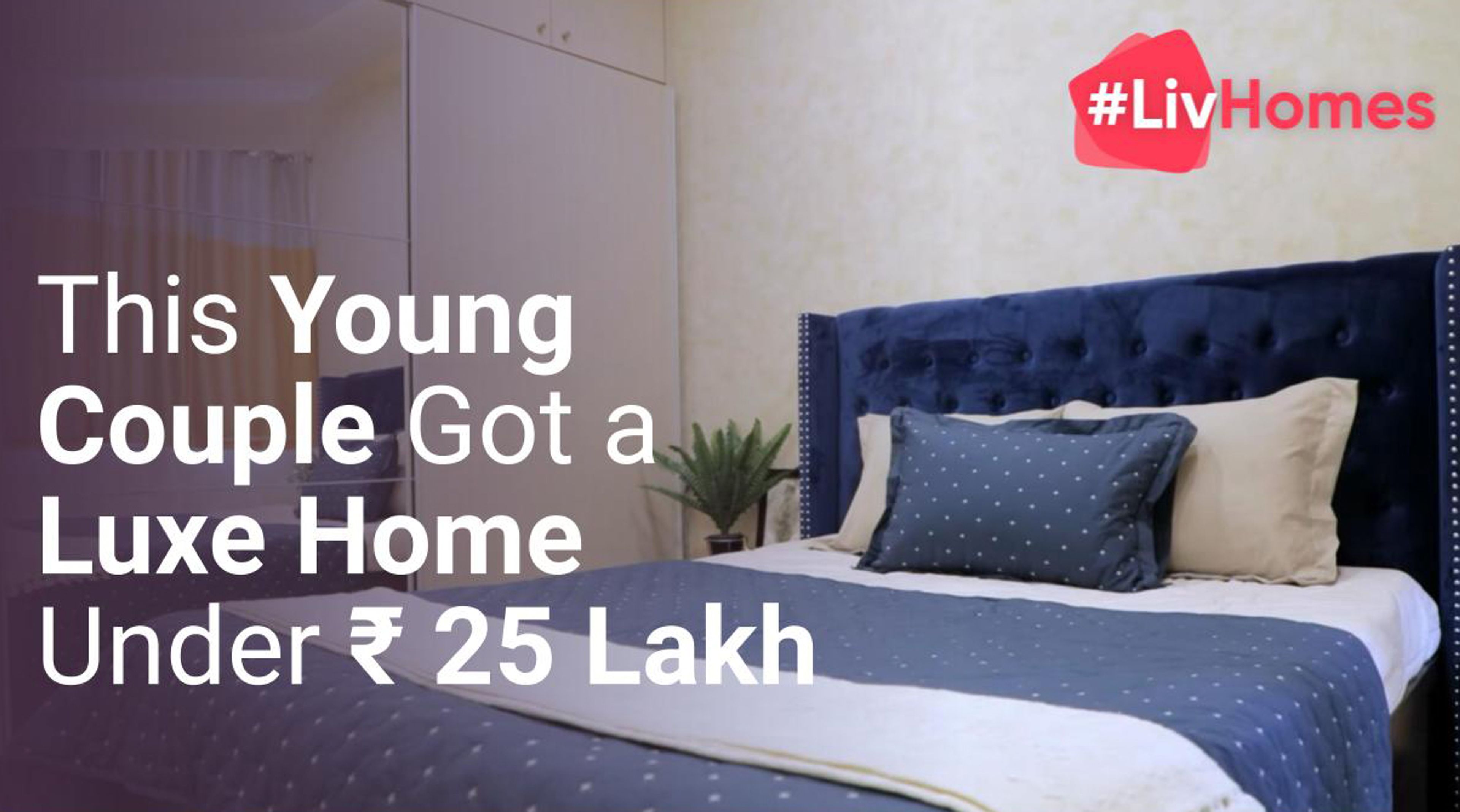 Explore Luxurious Interior Designs in This 2.5BHK Flat in Bangalore Designed by Livspace | Video