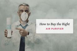 Buying an Air Purifier? Here&#8217;s What You Need to Know